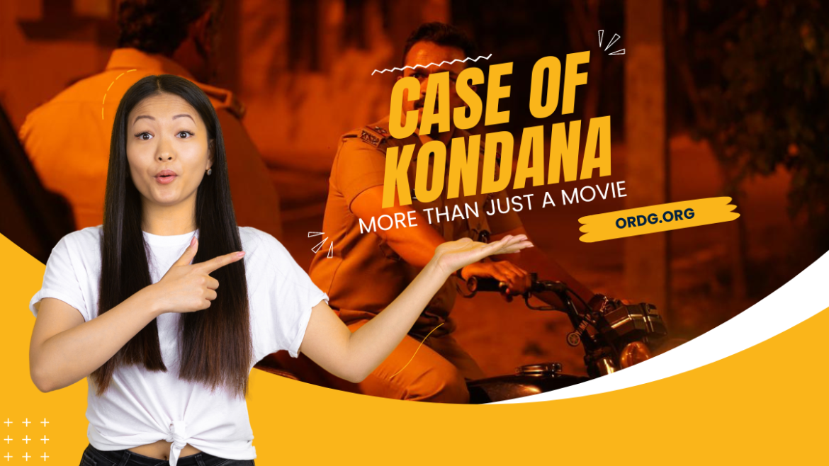 Case of Kondana – More than Just a Movie