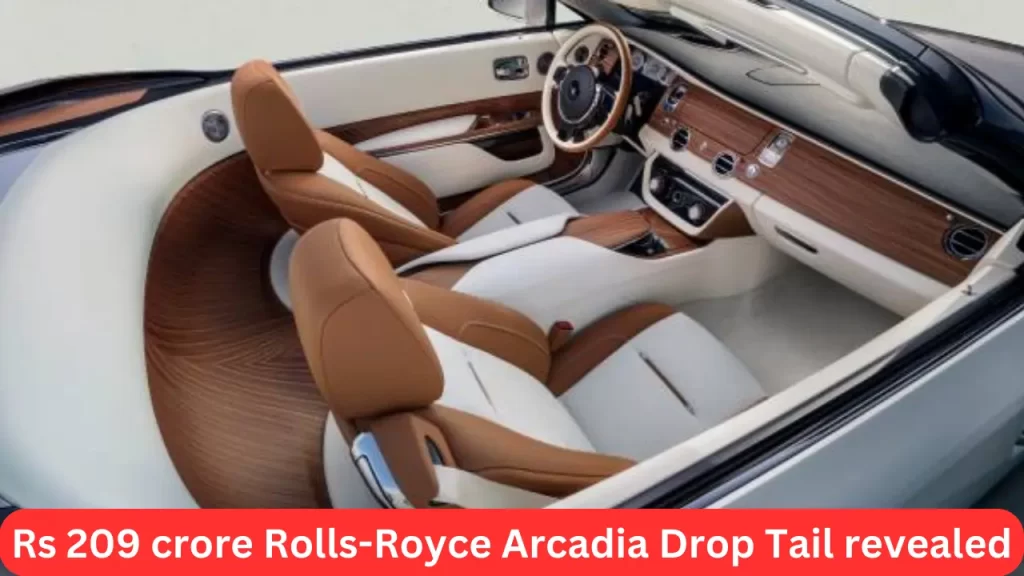 Rs 209 crore Rolls-Royce Arcadia Drop Tail revealed